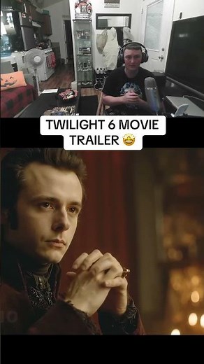 TWILIGHT 6 MOVIE TRAILER 🤩