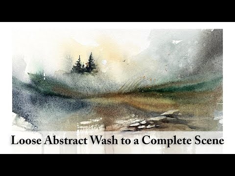 Loose Abstract Wash to a Complete Landscape - Watercolour Demonstration | Loose Painting Style