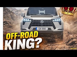 2026 Lexus GX 550: The Ultimate Off-Road Luxury WEAPON