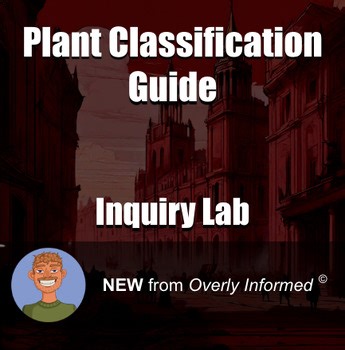 Plant Classification Guide Inquiry-Based Lab