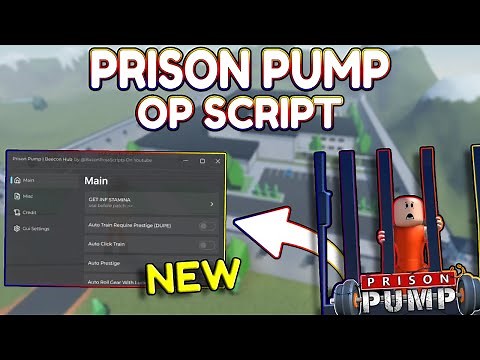 *NEW* Prison Pump OP Script (PASTEBIN) 2025