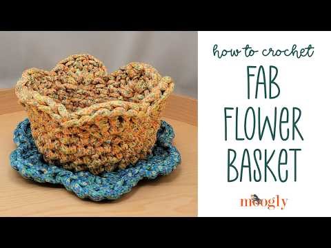 How to Crochet: Fab Flower Basket (Right Handed)