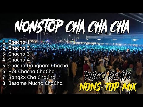 NONSTOP CHA CHA DISCO MEDLEY REMIX 2023-2024 - 70s 80s DISCO ChaCha 2024-2025