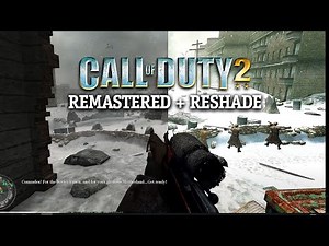 Call of Duty II HD Remastered + Reshade Mods Zone Edition