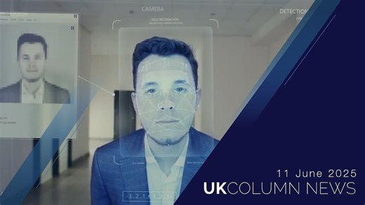 UK Column News - 11th June 2025
