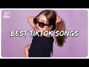 Best Tiktok songs 2022 ~ Trending Tiktok songs ~ Viral songs 2022