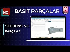Siemens NX | Basit Parça Çizimleri | Part 1 | CAD Modelleme | Part Modelling | Basic Part Drawing