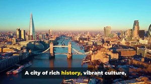 Explore the Best of London’s History and Culture