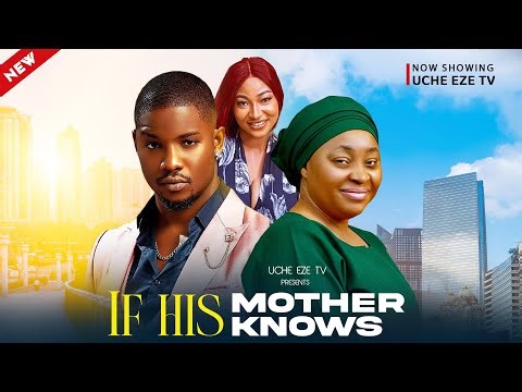 IF HIS MOTHER KNOW - Chioma Nwosu, Victory Michael, Diva Gold | Latest Nigerian Movies 2026
