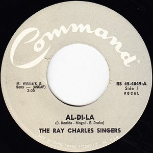 The Ray Charles Singers - Al-Di-La / Till The End Of Time
