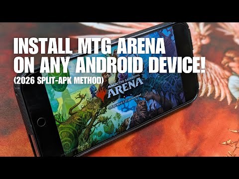 How-To INSTALL Magic: the Gathering Arena on Any Android Device (New 2026 Split-APK Method)!