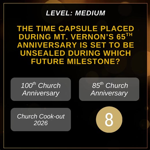 Day 4 of our Anniversary Countdown Trivia! We’ve got two questions for you today! 🎉 Think you know the answers? Drop them in the comments! | Mt. Vernon Missionary Baptist Church