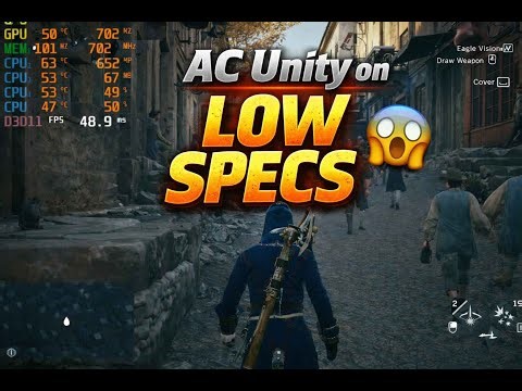 😱Run Assassin’s Creed Unity smoothly on low-end PCs using these optimized settings💪