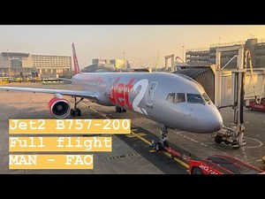 ✈ Jet2 B757 | Manchester - Faro | Full Flight ✈