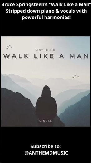 Bruce Springsteen’s “Walk Like a Man” Stripped-Down w/Powerful Harmonies ‪@brucespringsteen‬