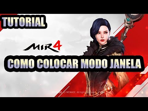 MIR4 MODO JANELA