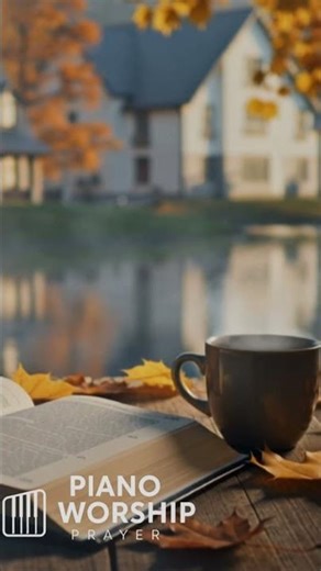 Peaceful Christian Piano Worship | Relaxing Instrumental Music for Prayer & Meditation