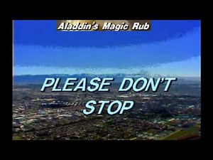 (Malibu Video Song Found) Aladdin's Magic Rub - Please Don't Stop (Extended Version)