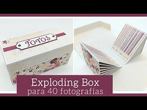 EXPLODING BOX para 40 FOTOGRAFIAS - TUTORIAL | LLUNA NOVA SCRAP