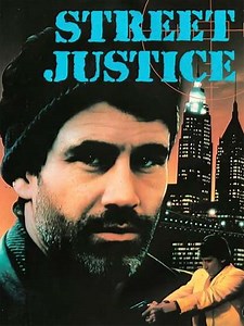 Street Justice (1989) - Movie