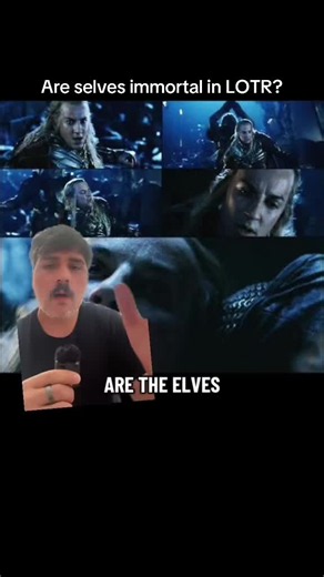 Are elves immortal in LOTR? | Tolkien lore explained