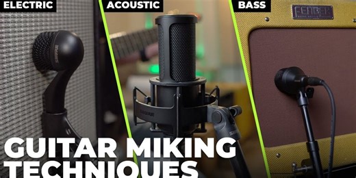 ​How to Mic Acoustic, Electric, or Bass Guitars like a Pro