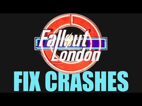 Fix Fallout London Crashes in Loading Screen and ingame