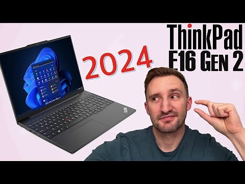 SO CLOSE to Great - 2024 Lenovo Thinkpad E16 Gen 2 Review (AMD)