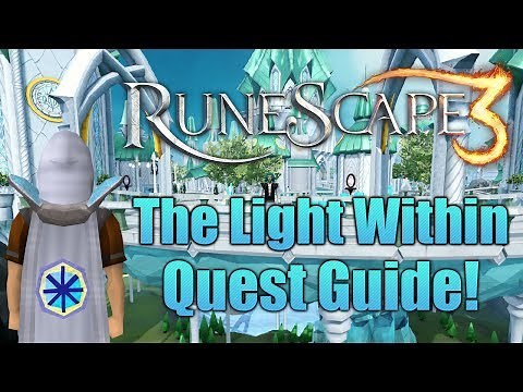Runescape 3: The Light Within Quest Guide!