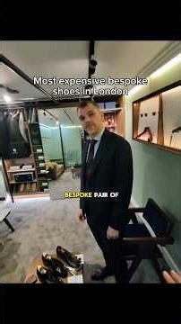 Most expensive bespoke shoes in London #socialexperiment #social #luxury #bespoke #buying