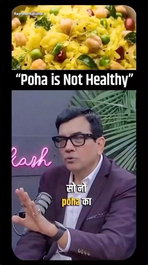 Poha Unhealthy Hai Ya Healthy? Science vs Podcast Nutrition Advice