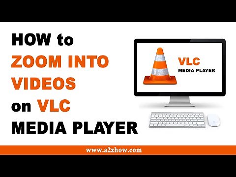 How to Zoom Into Videos on VLC Media Player