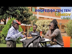 LET ME TASTE SALT FOR YOU - PROFESSOR TEN TEN- EPISODE 045 ( PROFESSOR TEN TEN COMEDY)