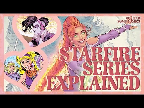 Starfire TV Show: New Characters (& DCU Connections) Explained