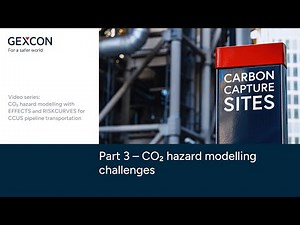 CO2 hazard modelling challenges | CO2 Hazard Modelling Series - Part 3