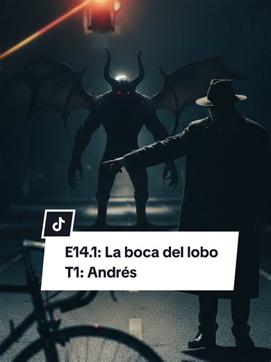 E14.1-T1: La boca del lobo ¿Y si el monstruo de tu habitación no está ahí para cazarte, sino para evitar que algo más entre? #miedo #paranormal #terror #relatos #real