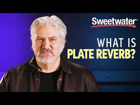 What is Plate Reverb?