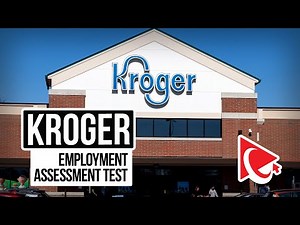 Kroger Employment Assessment Test Explained!