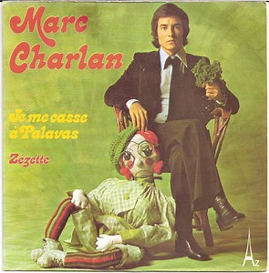 Marc Charlan - Je Me Casse À Palavas