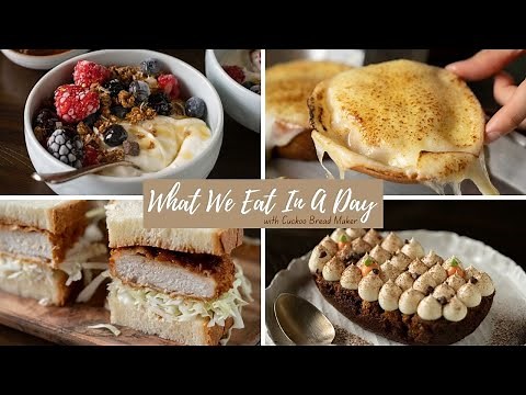 What We Eat In A Day | Using Cuckoo Bread Maker
