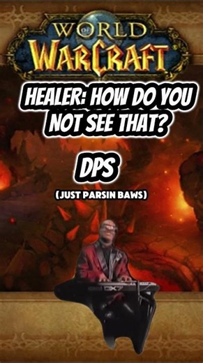 HEAL: HOW DO YOU NOT SEE THAT?! DPS “Just Parsin Baws” Until the Raid Wipes #worldofwarcraft