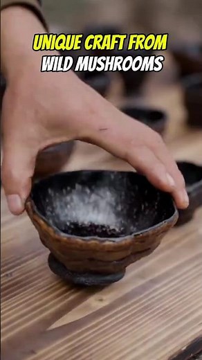 They Turn Wild Mushrooms Into Cups?! Traditional Chinese Craft You’ve Never Seen! cred: itsweety._