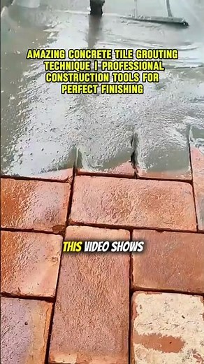 Amazing Concrete Tile Grouting Technique | Professional Construction Tools for Perfect Finishing