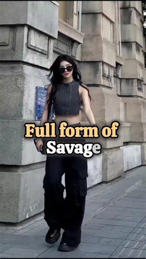 full form of savage # short # 1k subscribers complete please 🥺🥺