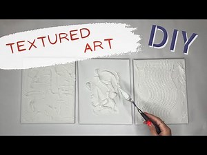 Textured Art | Easy To Follow | DIY