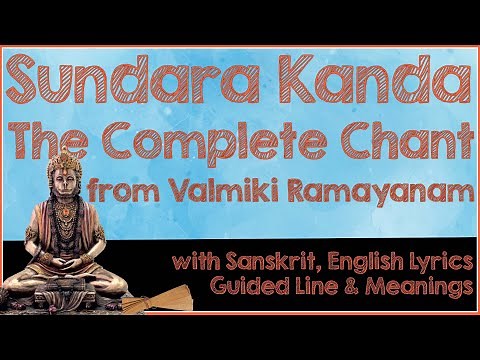 Complete Chant of SundaraKanda from Valmiki Ramayanam in Sanskrit