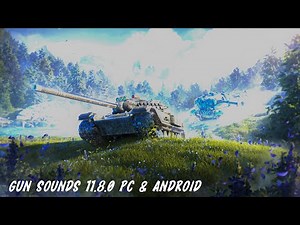 WoT Blitz Gun Sound MOD Updated