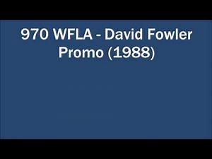 970 WFLA - David Fowler Promo (1988)