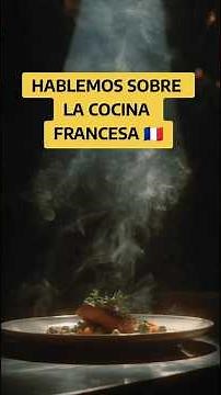 🇫🇷🔥 LA COCINA FRANCESA: EL SECRETO DE LOS MEJORES CHEFS DEL MUNDO 🤯 #historias #gastronomia #cocina