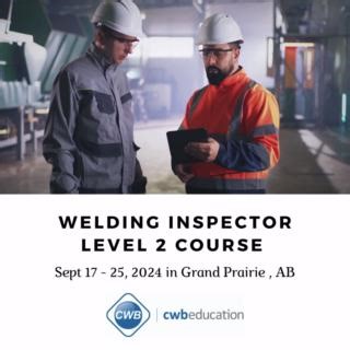 WELDING INSPECTOR LEVEL 2 This course is designed for Level 1 Welding Inspectors who want to further increase their knowledge of inspection and testing techniques. Our upcoming course will be held on September 17 - 25, 2024 at Northwestern Polytechnic - Grande Prairie, AB. Enroll now and unlock new opportunities in welding inspection: https://ow.ly/snxp50T1927 #Welding #Inspector #Level2 #Course #Alberta | CWB Group